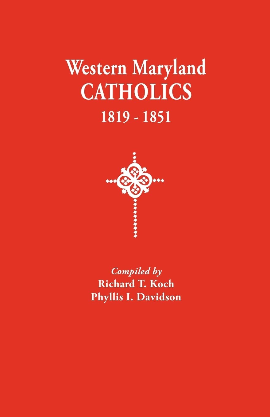 Western Maryland Catholics, 18191851,Used