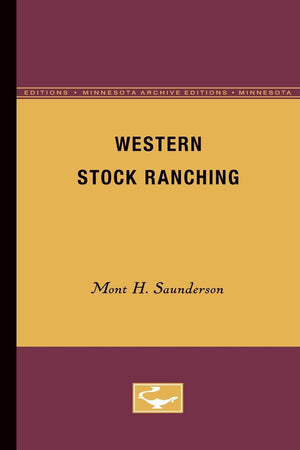 Western Stock Ranching (Minnesota Archive Editions),Used