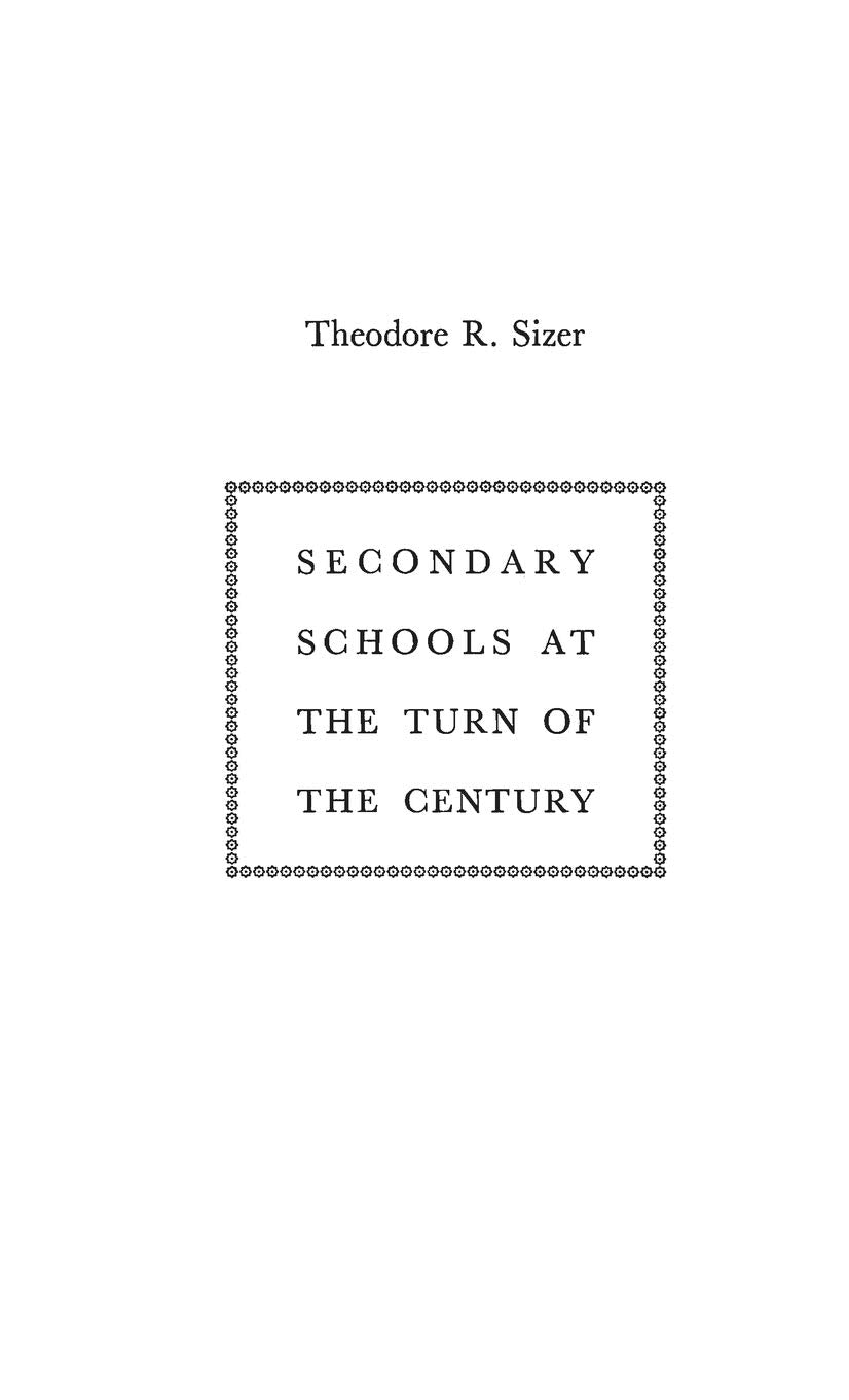 Secondary Schools At The Turn Of The Century,Used