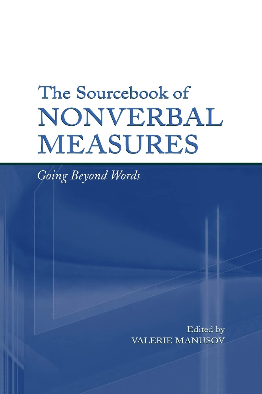 The Sourcebook Of Nonverbal Measures,New