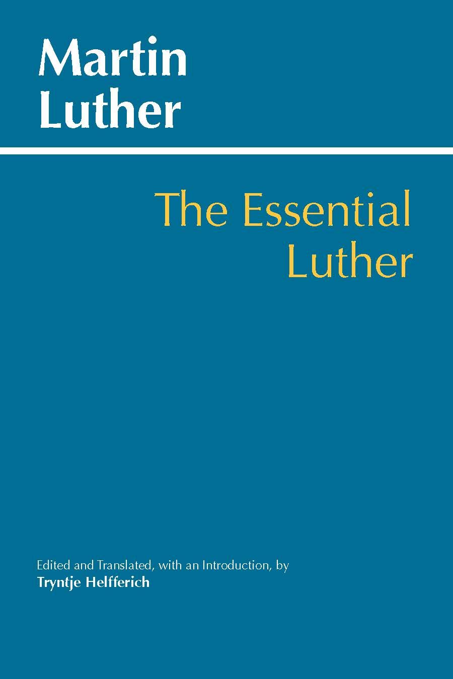 The Essential Luther (Hackett Classics),Used
