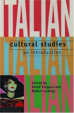 Italian Cultural Studies: An Introduction,Used