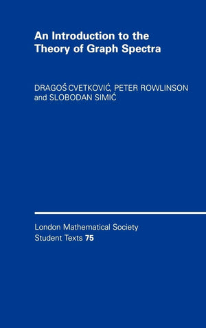 An Introduction to the Theory of Graph Spectra (London Mathematical Society Student Texts, Series Number 75),Used