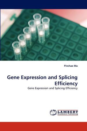 Gene Expression and Splicing Efficiency: Gene Expression and Splicing Efficiency,Used