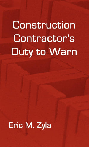 Construction Contractor's Duty to Warn,Used