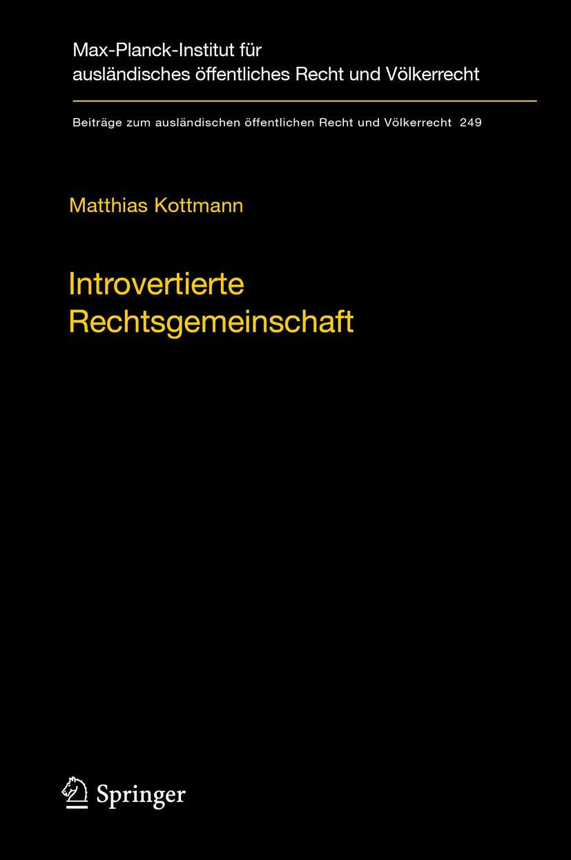 Introvertierte Rechtsgemeinschaft: Zur richterlichen Kontrolle des auswrtigen Handelns der Europischen Union (Beitrge zum auslnd,Used