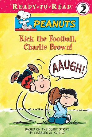 Kick the Football, Charlie Brown (Peanuts Readytoreads),Used