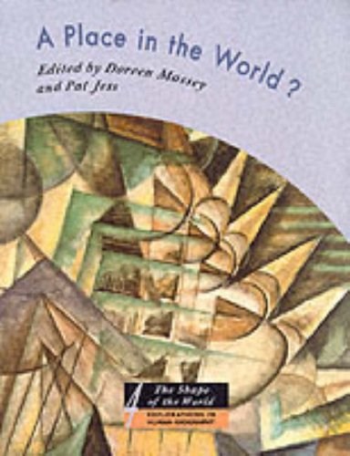 A Place in the World?: Places, Cultures and Globalization (Shape of the World),Used
