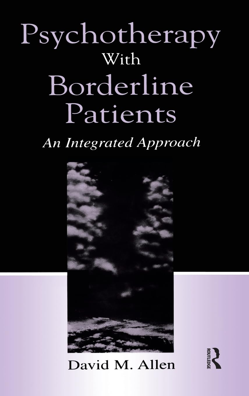 Psychotherapy With Borderline Patients: An Integrated Approach,Used