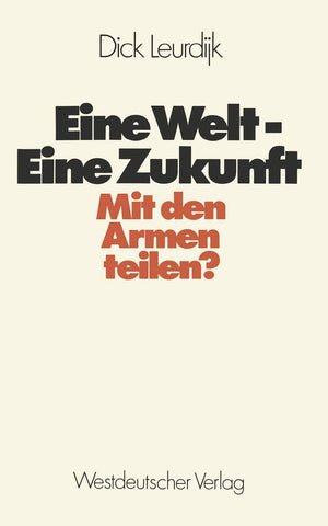 Eine Welt  Eine Zukunft: Mit Den Armen Teilen? (German Edition),Used
