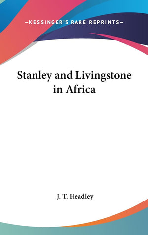 Stanley And Livingstone In Africa,New