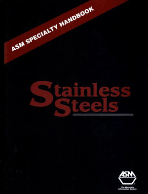 Stainless Steels (Asm Specialty Handbook),Used