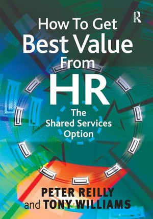 How To Get Best Value From HR: The Shared Services Option,Used