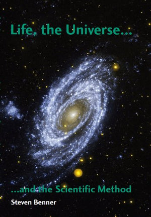 Life, The Universe, And The Scientific Method-used