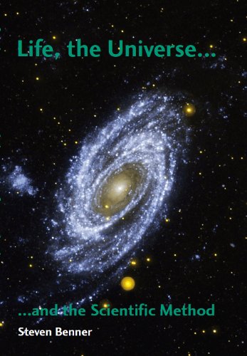Life, The Universe, And The Scientific Method-used