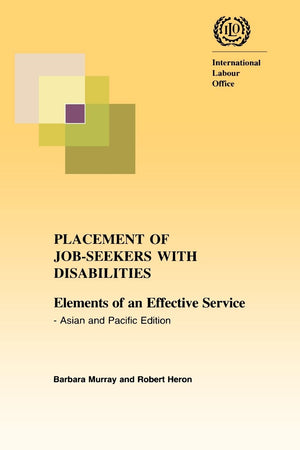 Placement of jobseekers with disabilities. Elements of an effective service  Asian and Pacific edition,New