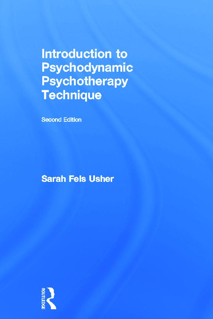 Introduction to Psychodynamic Psychotherapy Technique,Used