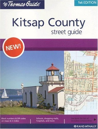 The Thomas Guide Kitsap County, Washington: Street Guide
