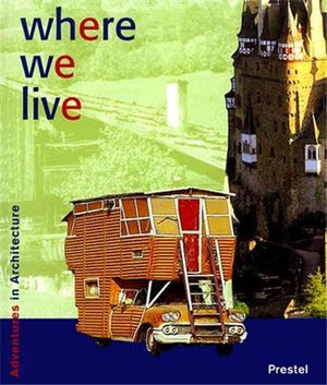 Where We Live (Adventures in Architecture),Used