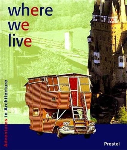Where We Live (Adventures in Architecture),Used