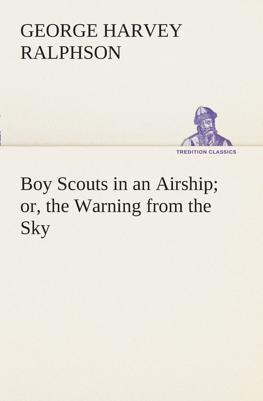 Boy Scouts in an Airship or, the Warning from the Sky,Used