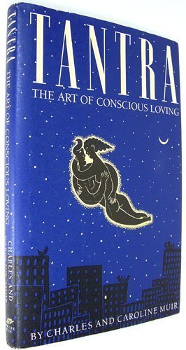 Tantra: The Art of Conscious Loving,Used