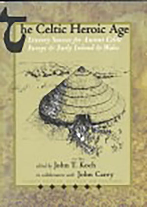 The Celtic Heroic Age (Celtic Studies Publications) (Old Irish Edition),Used