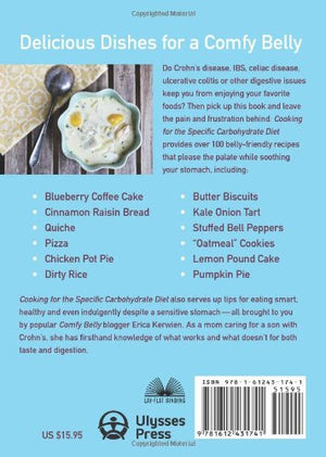Cooking for the Specific Carbohydrate Diet: Over 100 Easy, Healthy, and Delicious Recipes that are SugarFree, GlutenFree, and ,New