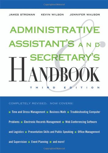 Administrative Assistant s and Secretary s Handbook