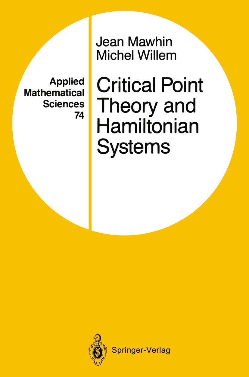 Critical Point Theory And Hamiltonian Systems (Applied Mathematical Sciences, 74)
