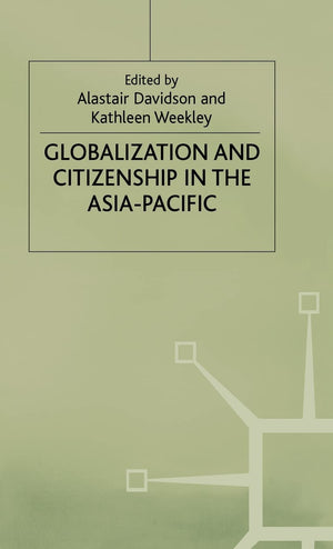 Globalization and Citizenship in the AsiaPacific,Used