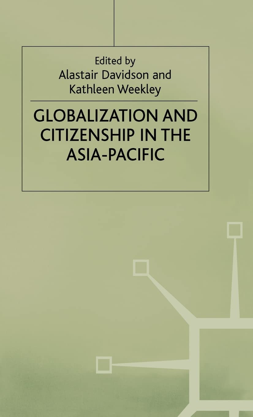 Globalization and Citizenship in the AsiaPacific,Used