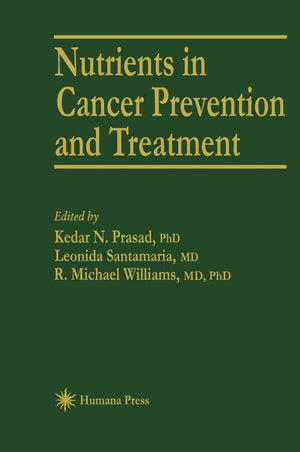 Nutrients in Cancer Prevention and Treatment (Experimental Biology and Medicine, 27),Used