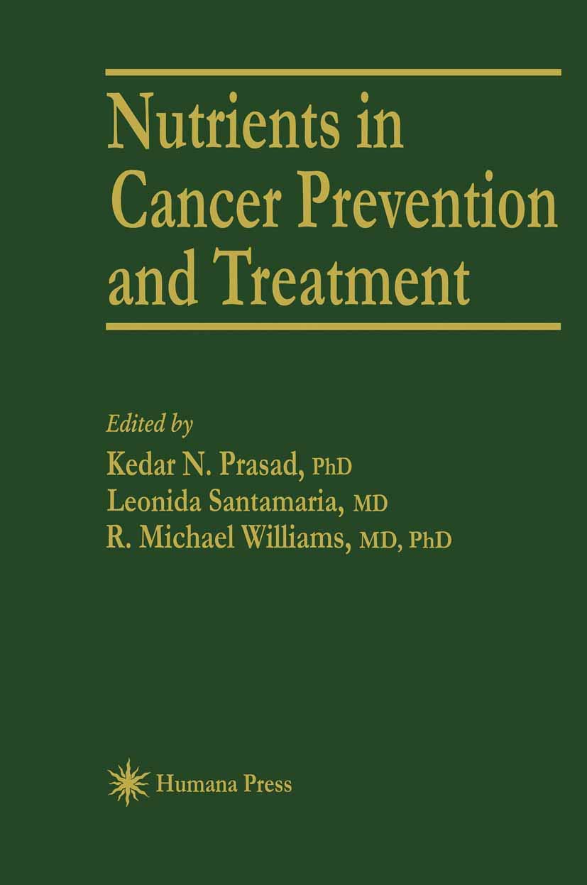 Nutrients in Cancer Prevention and Treatment (Experimental Biology and Medicine, 27),Used