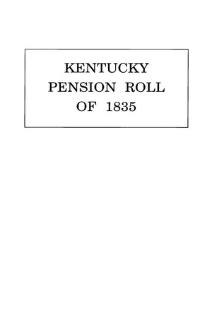 Kentucky Pension Roll for 1835,Used