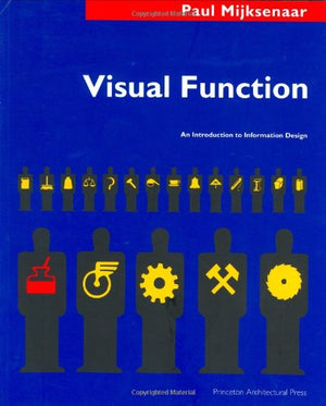 Visual Function: An Introduction to Information Design,New