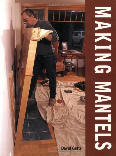 Making Mantels,Used