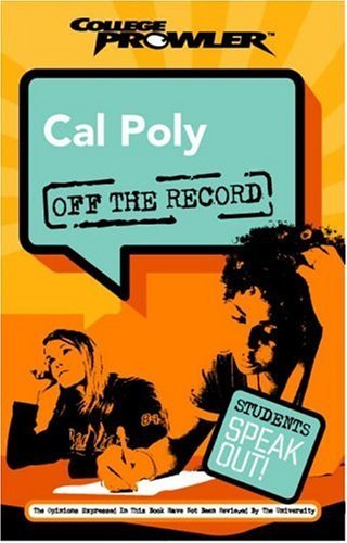 Cal Poly: Off the Record (College Prowler),Used