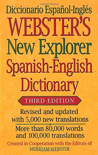 Webster'S New Explorer Spanishenglish Dictionary, Third Edition (English And Spanish Edition)