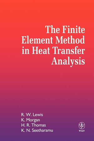 The Finite Element Method in Heat Transfer Analysis,Used