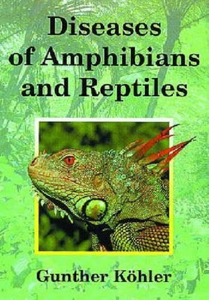 Diseases of Amphibians and Reptiles: