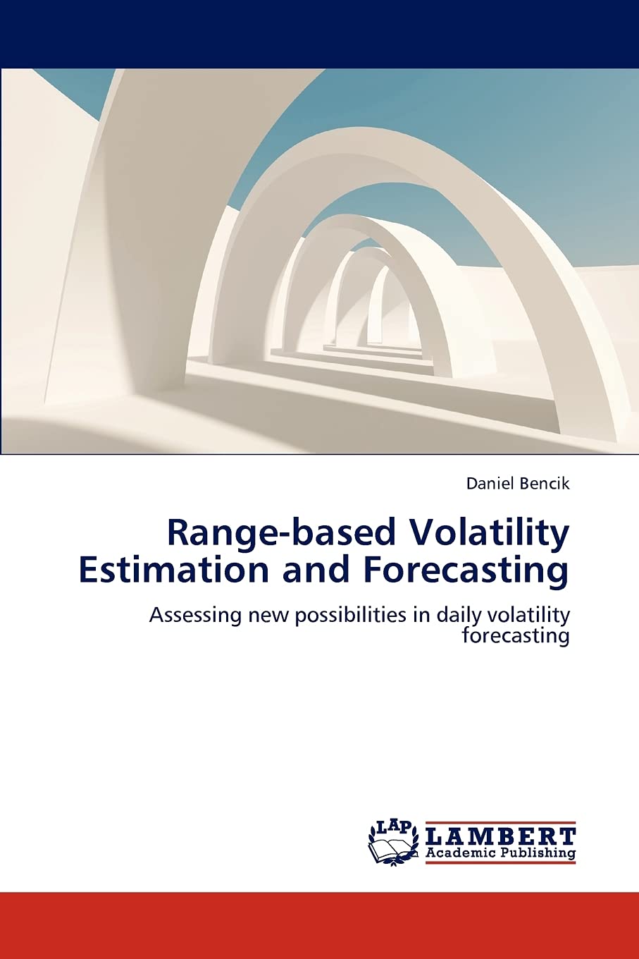Rangebased Volatility Estimation and Forecasting: Assessing new possibilities in daily volatility forecasting,Used
