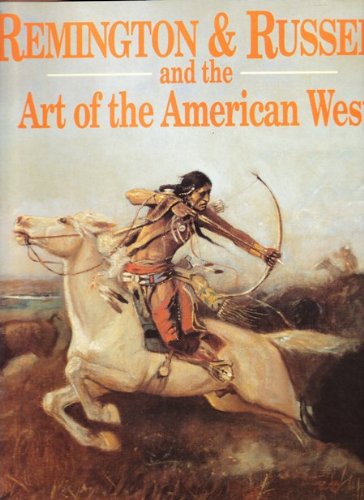 Remington & Russell And The Art Of The American West,New