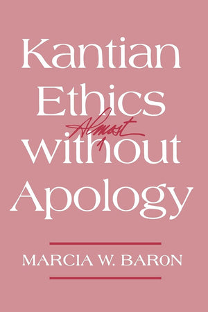 Kantian Ethics Almost without Apology,Used