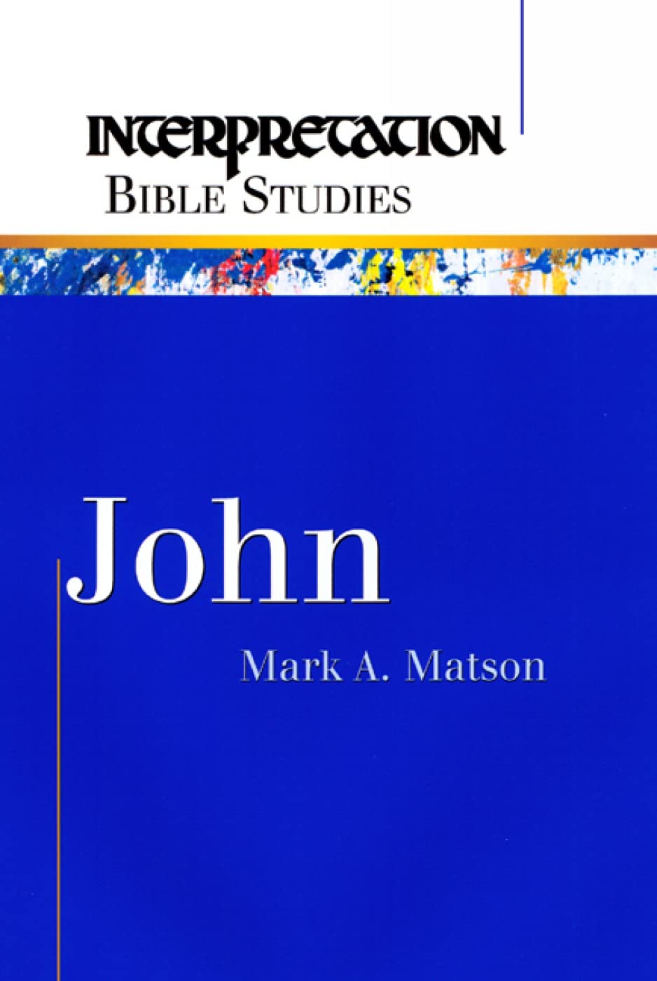 John (Interpretation Bible Studies),Used
