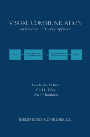 Visual Communication: An Information Theory Approach (The Springer International Series in Engineering and Computer Science, 409,Used