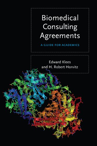 Biomedical Consulting Agreements: A Guide for Academics,Used