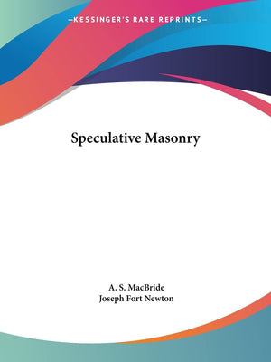 Speculative Masonry,Used
