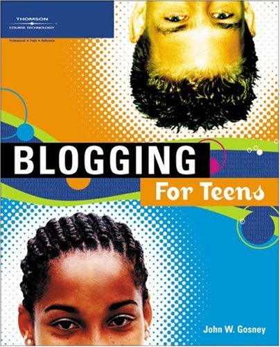 Blogging for Teens,Used