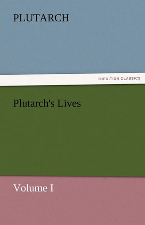 Plutarch's Lives, Volume I,Used